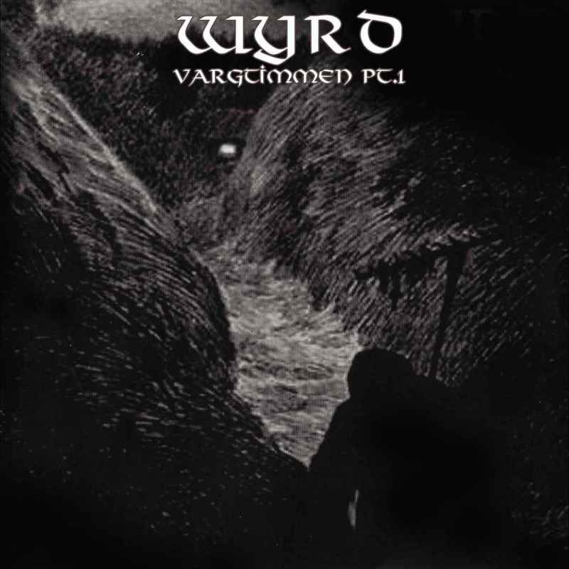 WYRD - Vargtimmen Pt. 1 Re-Release CD